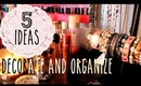 5 Ways to Decorate and Organize For Free