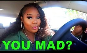 VLOG -SO YOU MAD