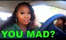 VLOG -SO YOU MAD