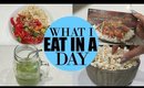 WHAT I EAT IN A DAY #10 // Plant Based & Healthy