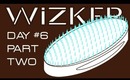 WiZKER: Zero Razor Bump Challenge (Day #6, Part 2)