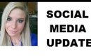 SOCIAL MEDIA UPDATE