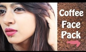 Clear Glowing Skin _ How to Get Fresh Skin? _ Tan Removal  _ Coffee Face Pack/ Mask | SuperWowStyle
