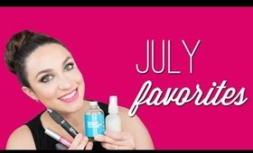 July Favorites