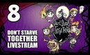 Don't Starve Together - Ep. 8 - Taming Beefalo [Livestream UNCENSORED]