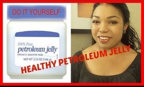 DIY Healthy Petroleum Jelly - Ms Toi