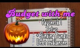 Paycheck 1 Setup | Paycheck to Paycheck Budgeting | October 2019 | Sinking Funds, Debt Avalanche