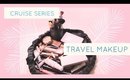 HOW TO PACK FOR A CRUISE:  TRAVEL MAKEUP