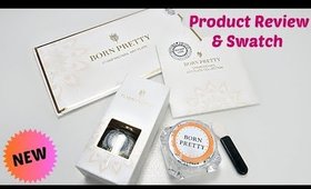 *NEW* BORN PRETTY Product Review and Swatch