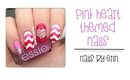 Pink Heart Themed Nails | NailsByErin