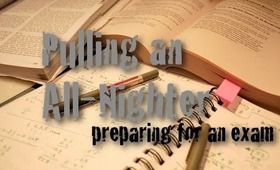 How-to Pull an All-Nighter and Prepare for an Exam