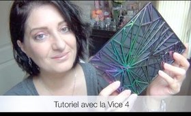 Tutoriel avec la Vice 4/Nathalie-BeautyOver40