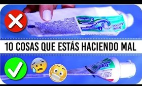 10 Cosas Que Estabas Haciendo Mal!! | Kika Nieto
