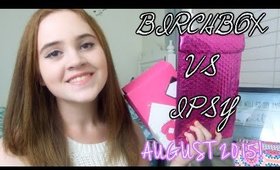 Birchbox Vs Ipsy! | August 2015