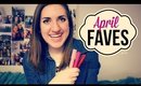 April Faves! Lip Products, TV & Music!