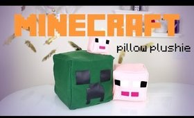 DIY Minecraft Pillow Plushies | IHasCupquake & ANNEORSHINE