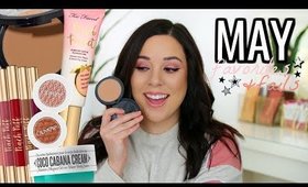 MAY BEAUTY FAVORITES AND A FEW FAILS 2019!