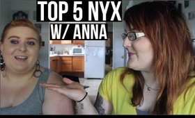 TOP 5 NYX PRODUCTS COLLAB W/ ANNA | heysabrinaaith