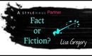 The Very First 'Fact or Fiction Friday'!!!