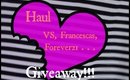 Haul: VS, Francescas, Forever21, Ulta . . . Small Giveaway!