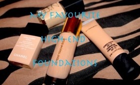 My High End Foundation Favourites