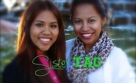 ♥ Sister Tag & Give-away Winner Announcement ♥