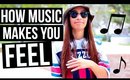 How Music Makes You Feel!
