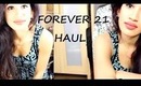 Forever 21 Haul!