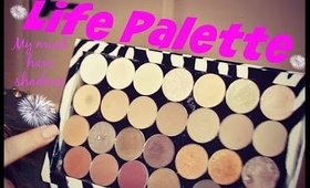 Life Palette - Go To Eye Shadows!