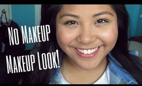 No Makeup Makeup Look!