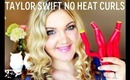 ★NO HEAT Taylor Swift Curls| UPDATED | Mrslolalynn★
