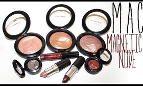 Review / Haul: MAC Magnetic Nude Collection