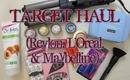 TARGET HAUL (Revlon, L'Oreal, Maybelline)