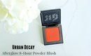 Quick Review| NEW URBAN DECAY AFTERGLOW 8-HOUR POWDER BLUSH