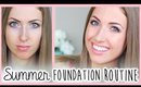 Flawless Summer Foundation Routine ☀