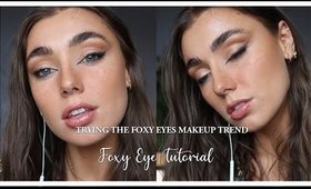 I Tried The 'Foxy Eyes' Makeup Trend | A Sort Of Tutorial