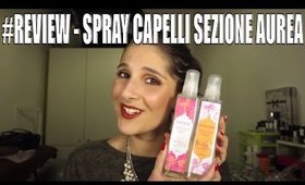 #REVIEW - Spray Capelli Sezione Aurea || My Joyful Living