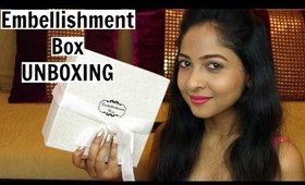 Embellishment Box October 2016 | ETHNIC Edition | Unboxing and Review | Stacey Castanha