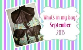 What's In My Bag!? | September 2015 | PrettyThingsRock