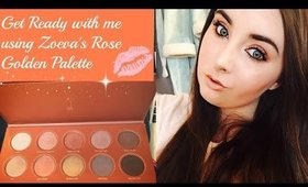 Get Ready With Me Zoeva Rose Golden Palette | LaurenLorraineBeauty