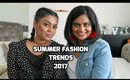 Summer 2017 Fashion Trends & Lookbook || Collab With Miyalovesbeauty || Snigdha Reddy