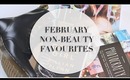 February Non-Beauty Favourites