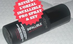 Review & Demo | L'OREAL Infallible Pro-Spray & Set