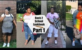 Back 2 School Lookbook | Part 1