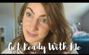 Get Ready With Me | Trying New Stuff
