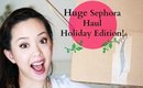 HUGE Sephora Haul Holiday Edition
