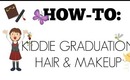 How to | Easy Graduation Hair and Makeup for Kids - fashionbysai