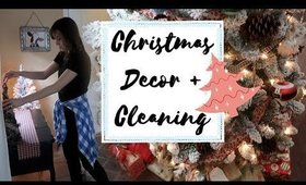 CHRISTMAS HOME DECOR TOUR 2017 + CLEANING MOTIVATION! VLOGMAS DAY 8
