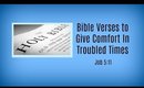 Devotional Diva - - Bible Verses to Give Comfort In Troubled Times