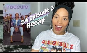 INSECURE | Season 4 Episode 3 | Lowkey Thankful Recap and Review